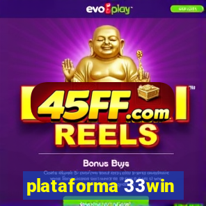 plataforma 33win